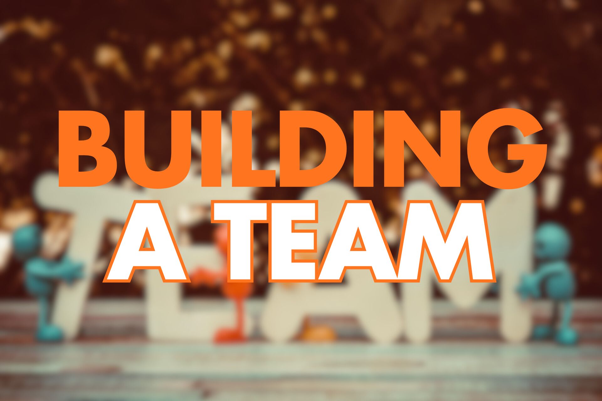 Building a team – Lost and Desperate