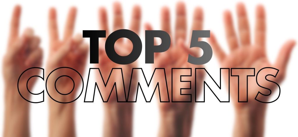 A visual representation featuring multiple hands raised with fingers displayed prominently, signifying the concept of ranking. The text "TOP 5 COMMENTS" overlaying the image.