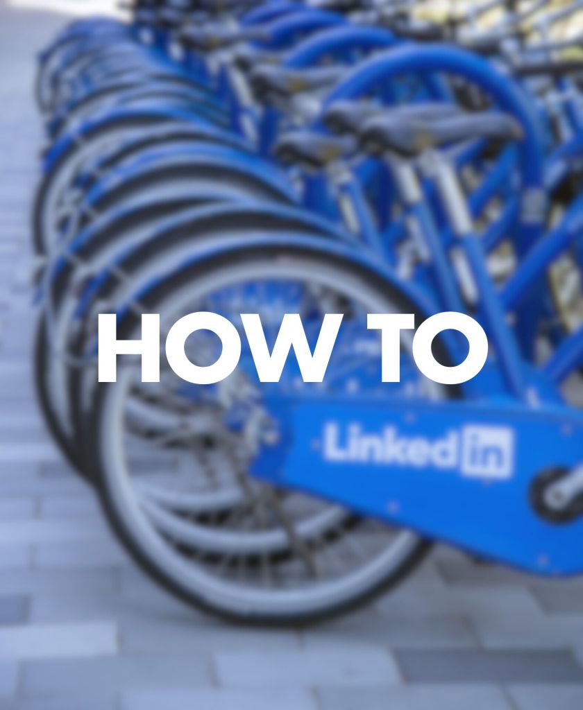 This image features a blurred background of LinkedIn branded bicycles, with the text "HOW TO" prominently displayed. 