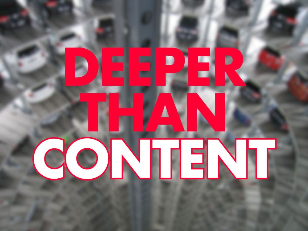 Red and white text reading “DEEPER THAN CONTENT” over a blurred overhead image of cars parked in a multi-storey car park.